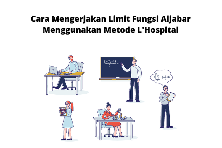 Dalam menentukan nilai limit fungsi aljabar, cara penyelesaiannya disesuaikan dengan bentuk hasil substitusi langsung dari limit tersebut.