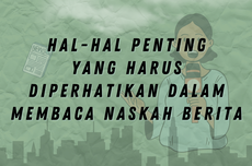 Hal-hal Penting yang Harus Diperhatikan dalam Membaca Naskah Berita