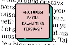 Apa Fungsi Fakta dalam Teks Persuasi?