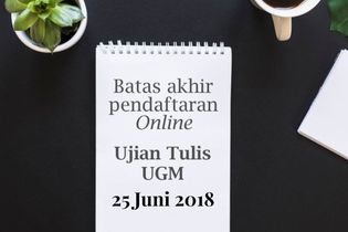 Jalur Ujian Tulis UGM Segera Ditutup, Ini Cara Mendaftar Secara Online