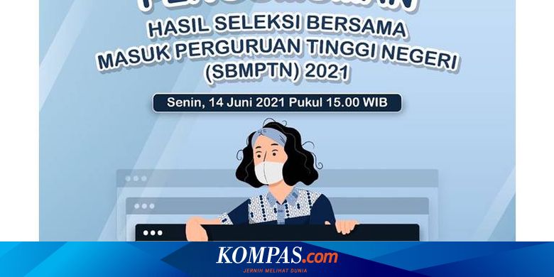 Buka pengumuman-sbmptn.ltmpt.ac.id untuk Cek Pengumuman ...