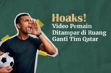 INFOGRAFIK: Beredar Hoaks Para Pemain Ditampar di Ruang Ganti TIm Qatar