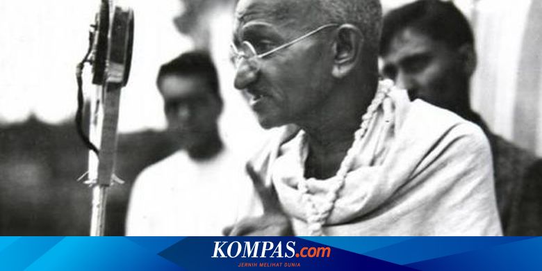 Biografi Tokoh Dunia Mahatma Gandhi Sang Jiwa Agung Pecinta Damai Halaman All Kompas Com