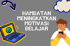 Hambatan dalam Meningkatkan Motivasi Belajar