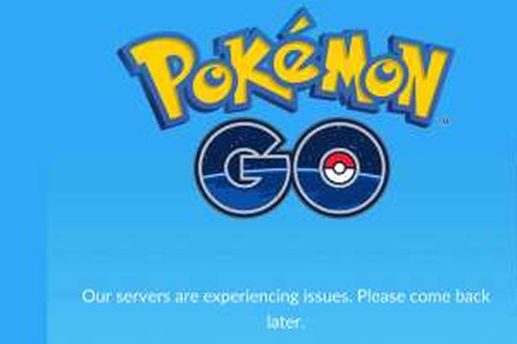 Server Pokemon Go sering mengalami kelebihan permintaan dan sering 