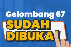 Pendaftaran Kartu Prakerja Gelombang 67 Resmi Dibuka, Ini Syarat dan Caranya