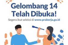 Kartu Prakerja Gelombang 14 Ditutup Siang Ini, Ini Cara Daftar di www.prakerja.go.id