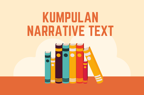 Kumpulan Teks Narasi dalam Bahasa Inggris 