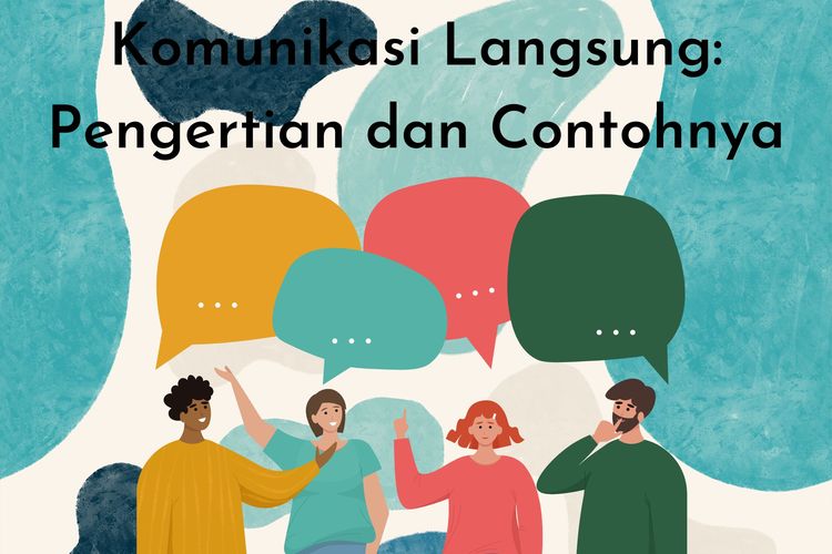 Komunikasi langsung adalah komunikasi yang terjadi secara langsung. Contoh komunikasi langsung adalah dialog orangtua dan anaknya.