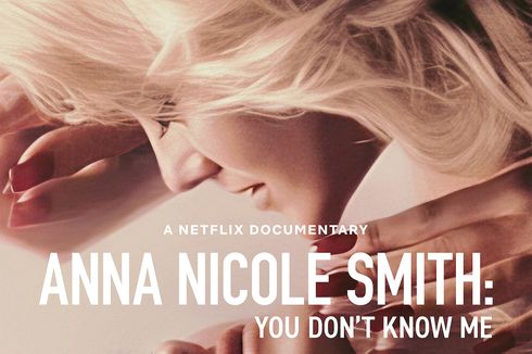 Sinopsis Anna Nicole Smith: You Don't Know Me, Dokumenter Seorang Model Fenomenal