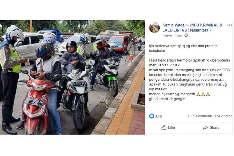 Sebuah akun media sosial Facebook mengunggah soal kekhawatirannya mengenai razia kendaraan yang digelar oleh kepolisian dapat menimbulkan penularan Covid-19.