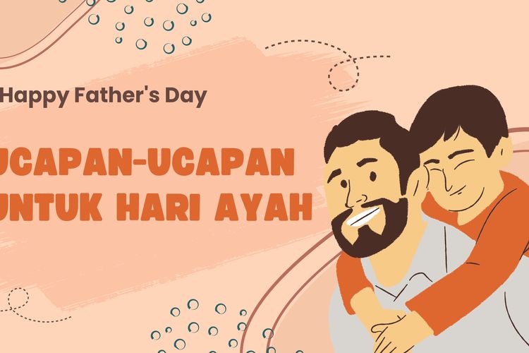 Ucapan-Ucapan Untuk Hari Ayah
