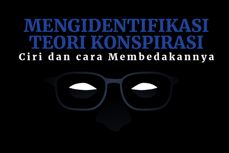 Mengidentifikasi, Teori Konspirasi, Ciri dan cara Membedakannya