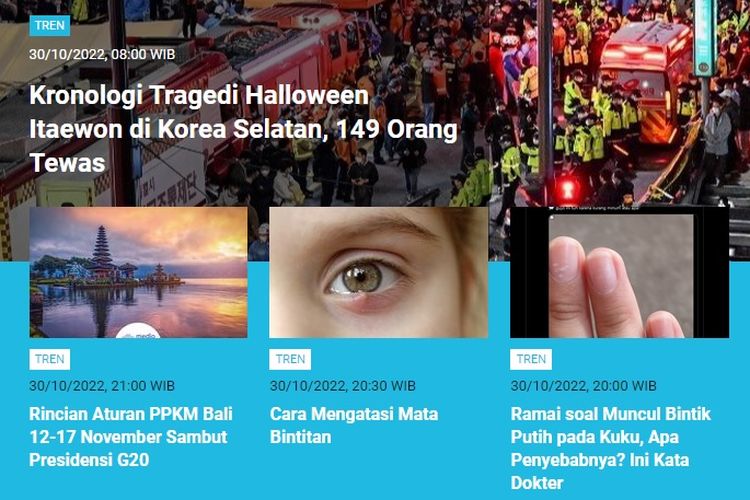 Sepanjang Minggu (30/10/2022), berita soal tragedi Halloween di Itaewon menyita perhatian publik dan menjadi berita terpopuler kanal Tren. 