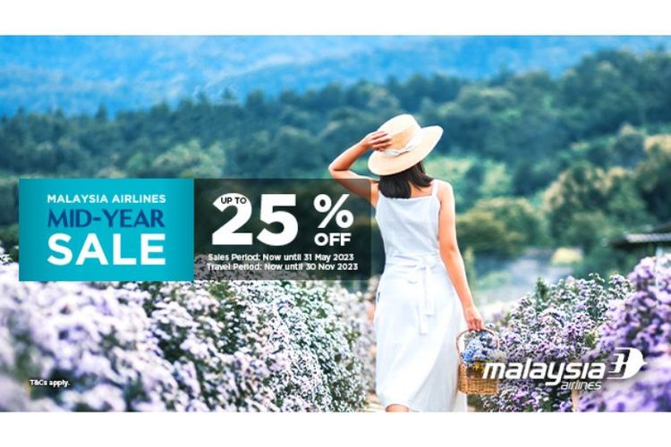 Promo Mid-Year Sale dari Malaysia Airlines menawarkan menawarkan diskon menarik hingga 25 persen untuk pembelian tiket penerbangan kelas ekonomi dan bisnis.