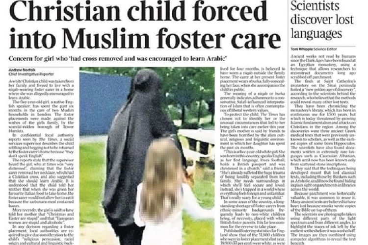 Kisruh anak Kristen diasuh oleh keluarga Muslim di Inggris menjadi subyek pemberitaan yang luas di media Inggris sebab masalah ini sampai dibawa ke pengadilan. Tampak judul berita utama di halaman depan The Times, edisi 28 Agustus 2017, dengan judul yang sensasional.
