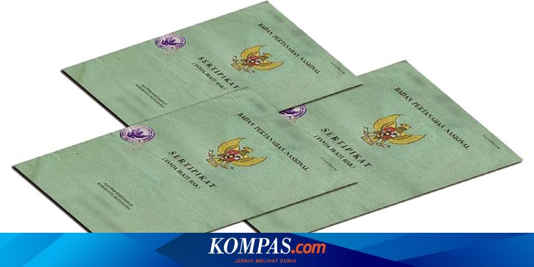 Cara Mengecek Keaslian Sertifikat Tanah Halaman all - Kompas.com