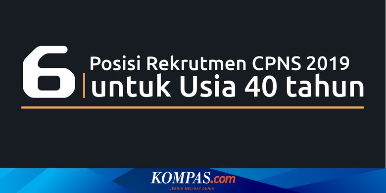 Infografik 6 Posisi Rekrutmen Cpns Untuk Usia 40 Tahun