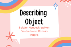 Describing Object, Belajar Mendeskripsikan Benda dalam Bahasa Inggris