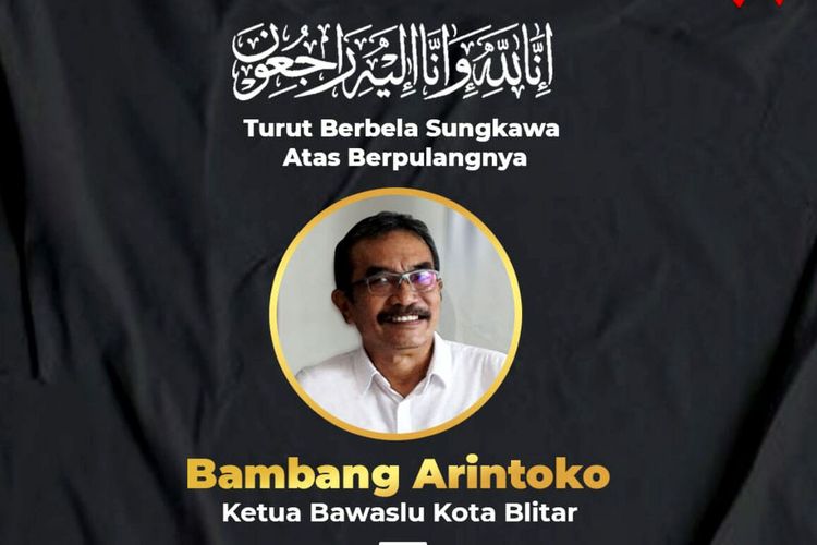 Ucapan berduka dari KPU Kota Blitar atas meninggalnya Ketua Bawaslu Kota Blitar, Jumat (10/3/2023