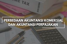 Perbedaan Antara Akuntansi Komersial dan Perpajakan