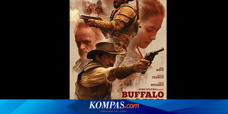 Sinopsis Buffalo Boys, Film Bertema Koboi dengan Sentuhan Lokal - Kompas.com - KOMPAS.com