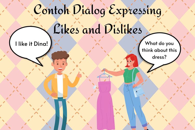 Ilustrasi contoh dialog expressing likes and dislikes