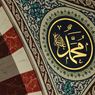 Nama dan Gelar Nabi Muhammad SAW Beserta Maknanya