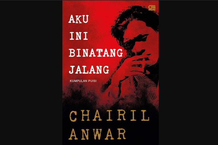 Mengenal Puisi Aku Chairil Anwar - 5ea8181b920ba