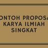 Contoh Proposal Karya Ilmiah Singkat