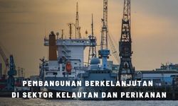 Tujuan Pembangunan Berkelanjutan di Sektor Kelautan dan Perikanan 