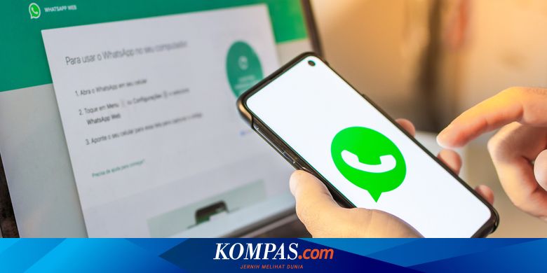 Whatsapp Down Begini Cara Instal Ulang Dan Pulihkan Data Secara Aman Halaman All Kompas Com