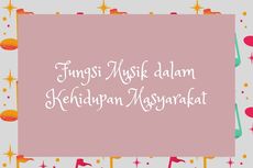 Fungsi Musik dalam Kehidupan Masyarakat