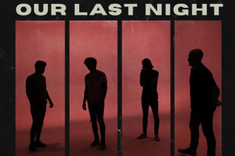 Lirik dan Chord Lagu Reason to Love - Our Last Night