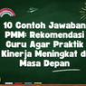 10 Contoh Jawaban PMM: Rekomendasi Guru Agar Praktik Kinerja Meningkat di Masa Depan