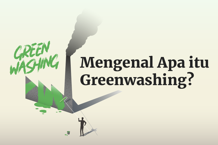 Mengenal Apa itu Greenwashing?