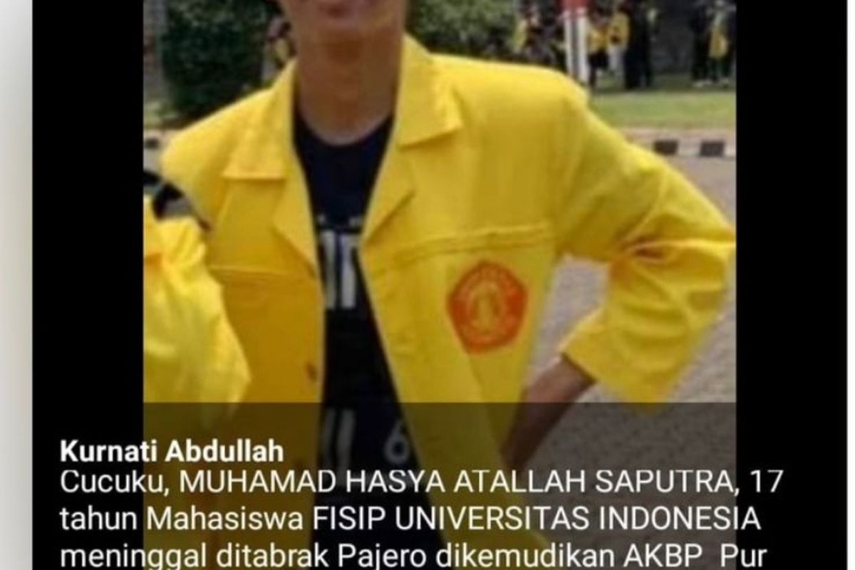Seorang mahasiswa Universitas Indonesia (UI) bernama M Hasya Attalah (17) tewas diduga menjadi korban tabrak lari di Srengseng Sawah, Jagakarsa, Jakarta Selatan, 6 Oktober 2022.