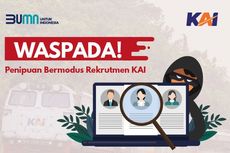 Waspada, Ini Ciri-Ciri Penipuan Berkedok Rekrutmen Mengatasnamakan PT KAI 