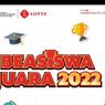 Beasiswa Juara 2022 Kemendikbud-Lotte, Beri Biaya Kuliah hingga Rp 200 Juta
