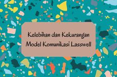 Kelebihan dan Kekurangan Model Komunikasi Lasswell