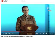 Luncurkan Indonesia Heritage Agency, Nadiem: Jadikan Museum dan Cagar Budaya Tujuan Wisata Edukasi