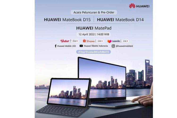 HUAWEI MateBook D14 dan HUAWEI MateBook D15. 