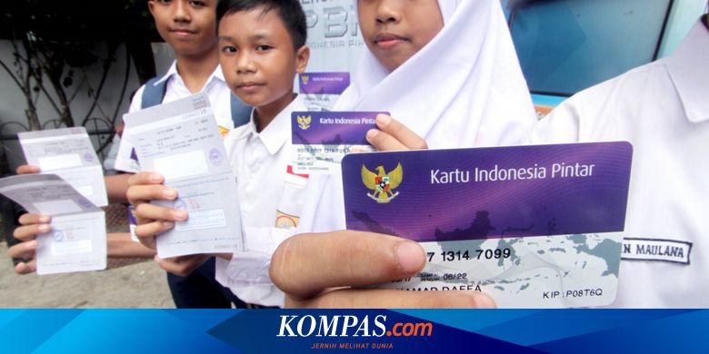 Seperti Ini Cara Dan Syarat Dapatkan Kartu Indonesia Pintar Halaman All Kompas Com