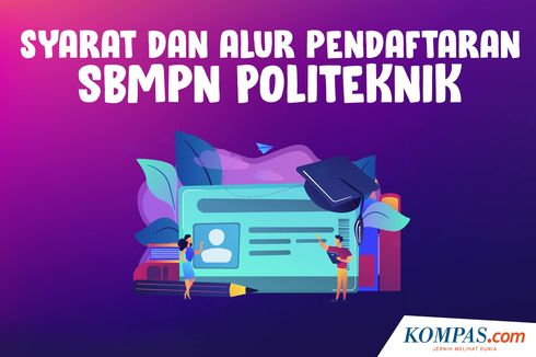 INFOGRAFIK: Syarat dan Alur Pendaftaran SBMPN Politeknik 