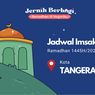 Jadwal Imsak dan Buka Puasa di Kota Tangerang, 28 Maret 2024