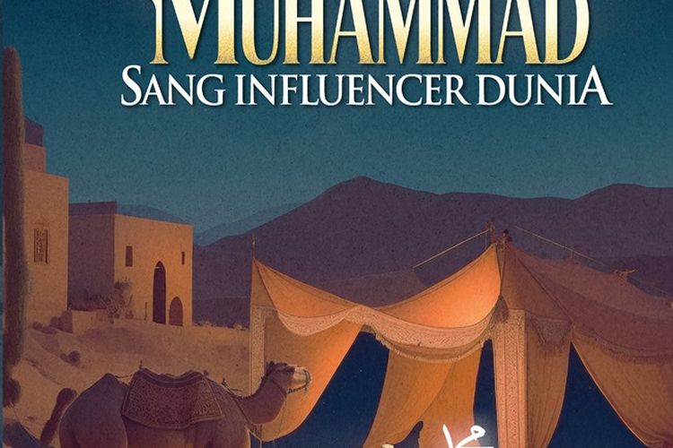 Buku Muhammad Sang Influencer Dunia