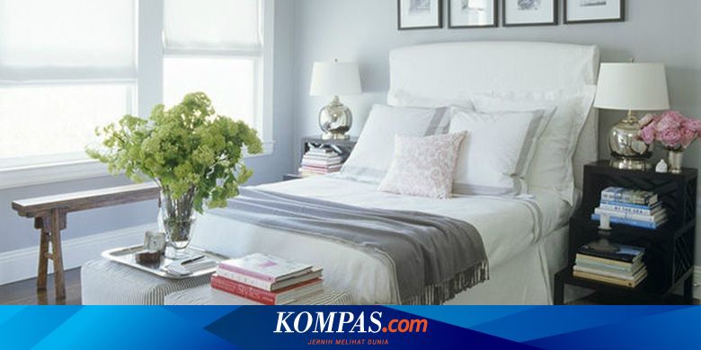 Trik Membuat Kamar Tampak Lebih Luas Tanpa Keluar Uang Halaman All Kompas Com