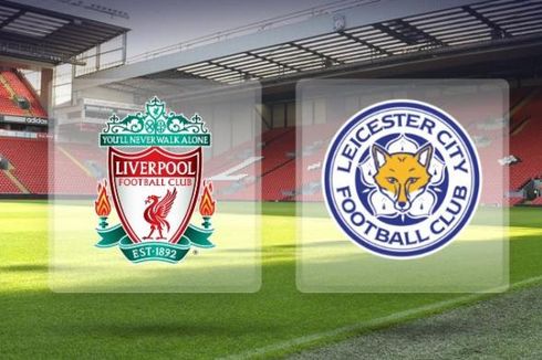 Susunan Pemain Liverpool Vs Leicester City