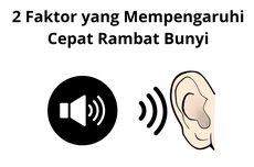 2 Faktor yang Mempengaruhi Cepat Rambat Bunyi