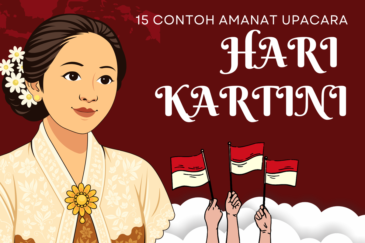 15 Contoh Amanat Upacara Hari Kartini 2026, Durasi 7 Menit yang Menyentuh Hati